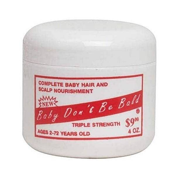 BABY DONT BE BALD HAIR & SCALP CONDITON TRIPAL STRENGHT 4OZ